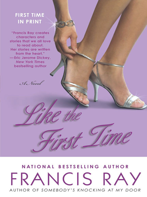 Title details for Like the First Time by Francis Ray - Wait list